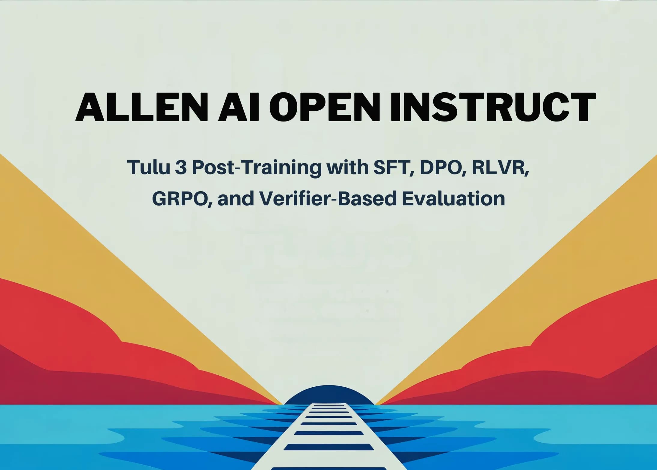 AllenAI Open Instruct: Kompaktowe szkolenie Tulu 3 z SFT, DPO i RLVR w środowisku 16 GB